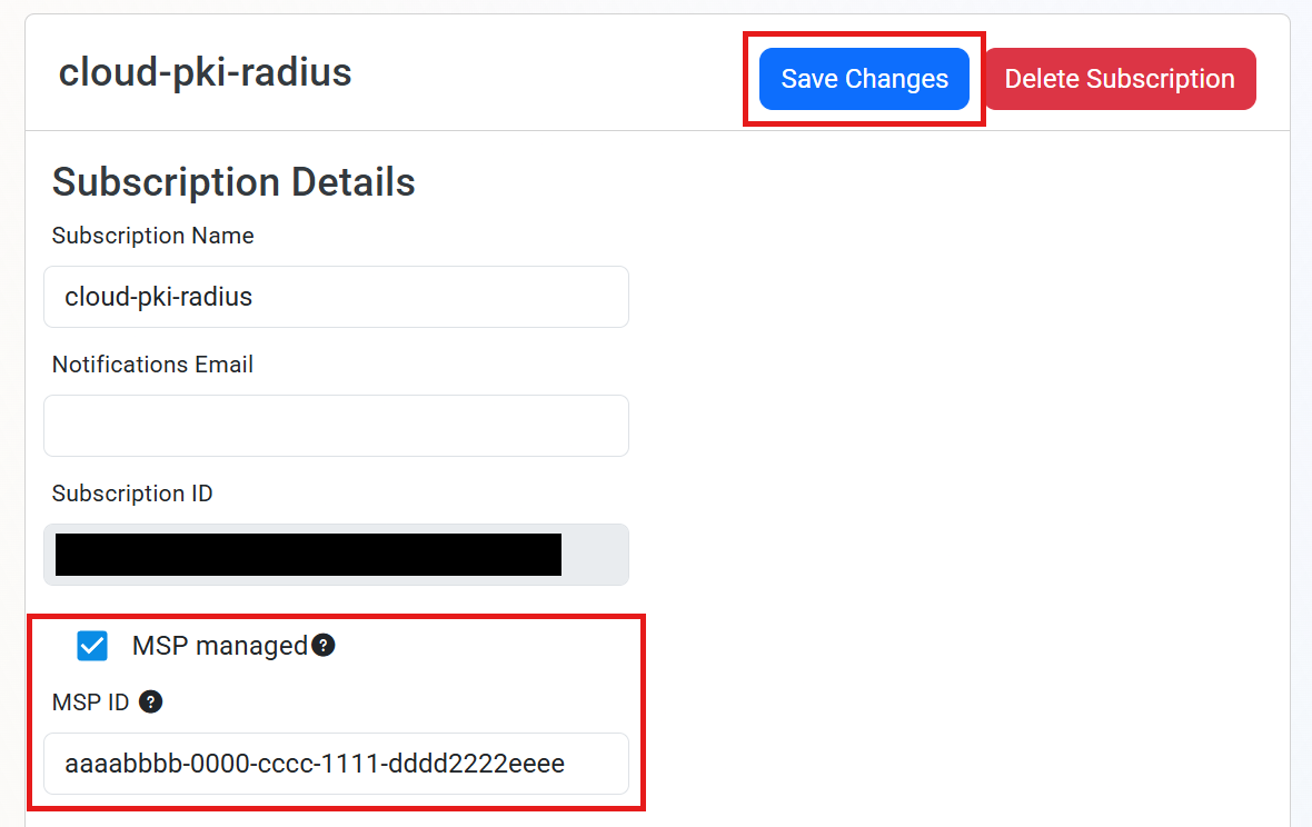 EZRADIUS Cloud RADIUS Subscription Details with MSP managed checked and MSP ID filled in as an example partner tenant ID, with Save Changes button highlighted